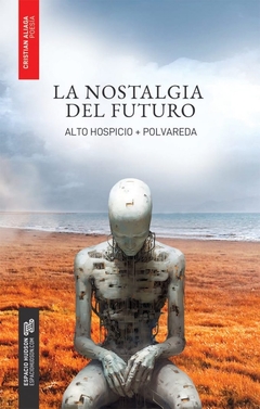 NOSTAlGIA DEL FUTURO, LA