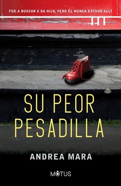 SU PEOR PESADILLA