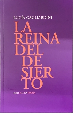 REINA DEL DESIERTO, LA