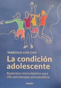 CONDICION ADOLESCENTE, LA