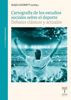 CARTOGRAFIA DE LOS ESTUDIOS SOCIALES SOBRE EL DEPORTE