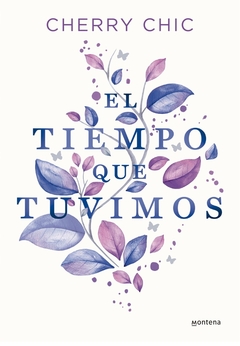 TIEMPO QUE TUVIMOS, EL