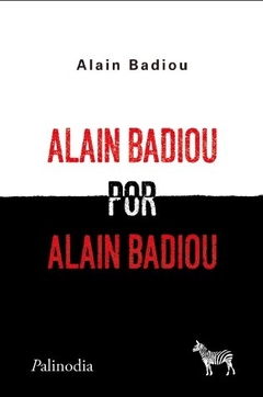 BADIOU POR BADIOU