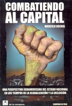 COMBATIENDO AL CAPITAL