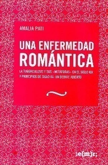 UNA ENFERMEDAD ROMANTICA
