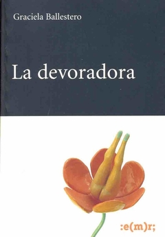 DEVORADORA, LA