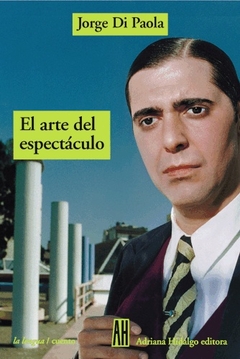 ARTE DEL ESPECTACULO, EL