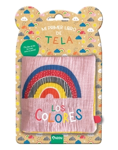 COLORES, LOS. MI PRIMER LIBRO DE TELA