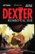 DEXTER # 02: RUMBO AL SUR