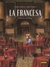 LA FRANCESA