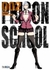 PRISON SCHOOL # 02