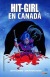 HIT-GIRL # 02: HIT-GIRL EN CANADA