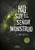 NO SOY EL SEÑOR MONSTRUO (SAGAS JOHN CLEAVER)