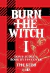 BURN THE WITCH # 01