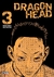 DRAGON HEAD # 03