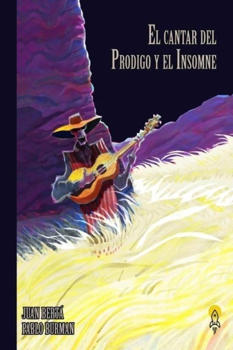 EL CANTAR DEL PRODIGO Y EL INSOMNE