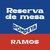 RESERVA de MESA 4 Personas (RAMOS) - comprar online