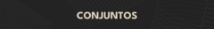Banner da categoria CONJUNTOS SPORT