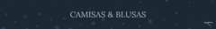 Banner de la categoría CAMISAS Y BLUSAS