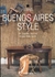 BUENOS AIRES STYLE
