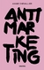 ANTIMARKETING