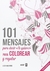 101 ,MENSAJES PARA DECIR TE QUIERO