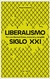 LIBERALISMO SIGLO XXI