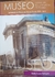 MUSEO. GUARDIAN DE LA MEMORIA FUEGUINA