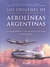 LOS ORIGENES DE AEROLINEAS ARGENTINAS