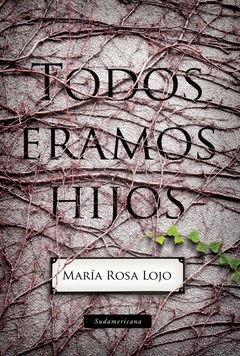 Todos eramos hijos