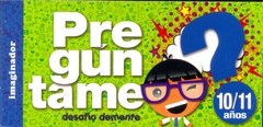Preguntame 10-11 años IV