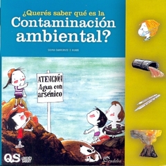 ¿Querés saber qué es la contaminación ambiental?