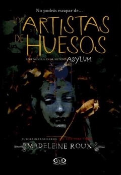Los artistas de huesos