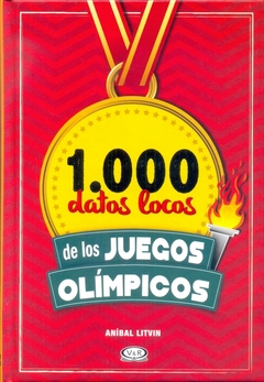 1000 datos locos de los juegos olimpicos