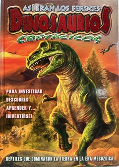 Feroces dinosaurios cretacicos