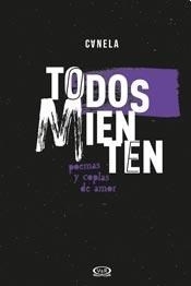 Todos Mienten - Poemas y coplas de amor