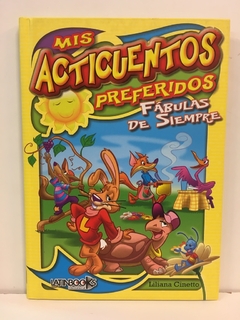 Mis acticuentos preferidos - Fabulas de siempre