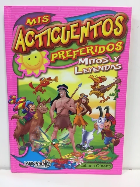 Mis acticuentos preferidos - Mitos y leyendas