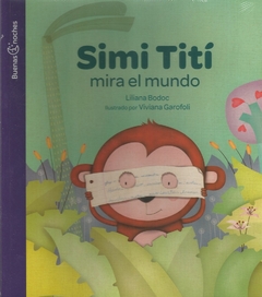 Simi Titi mira el mundo