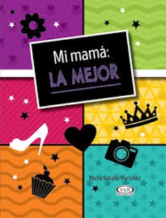 Mi mama: la mejor