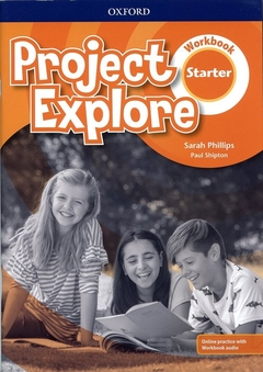 PROJECT EXPLORE STARTER WORKBOOK + ONLINE PRACTICE