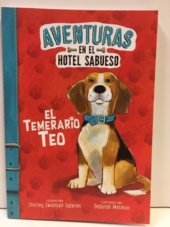 Aventuras hotel sabueso - El temerario Teo