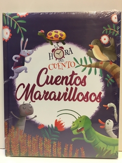 La hora del cuento - Cuentos maravillosos