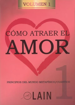 Como atraer el amor 1. (Volumen 9)