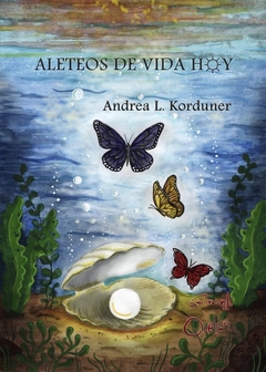 Aleteos de vida hoy