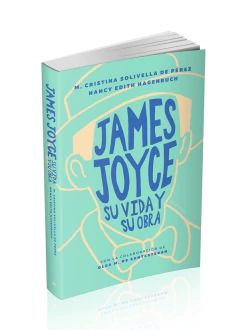 James Joyce - Su vida y su obra