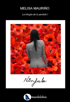 Ninfula - La triologia de lo perdido I