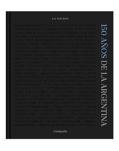 150 años de la Argentina - La Nacion
