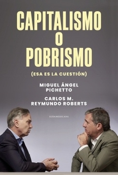 Capitalismo o pobrismo