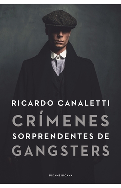 Crimenes sorprendentes de Gangsters